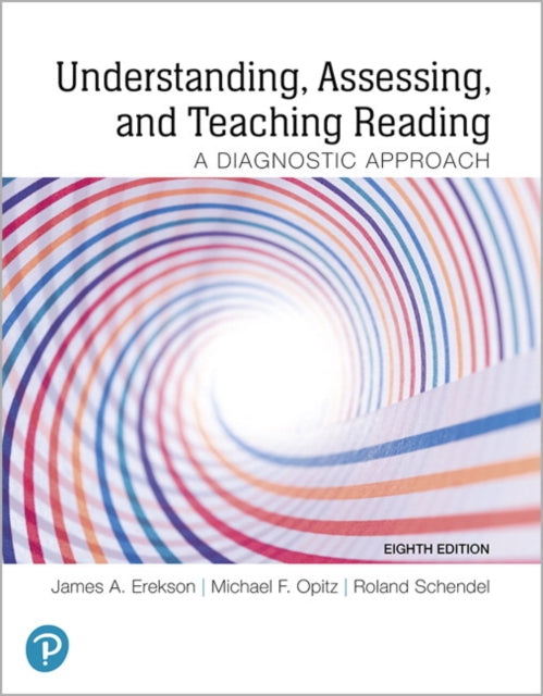 Understanding, Assessing, and Teaching Reading: A Diagnostic Approach