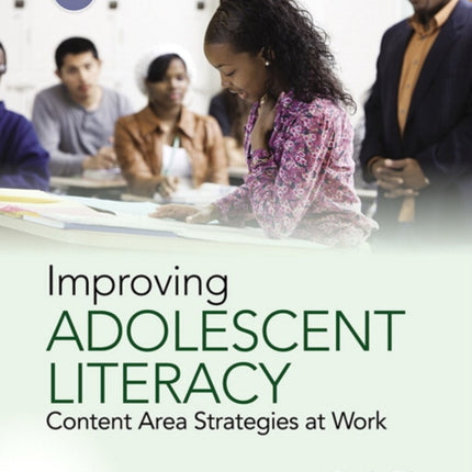 Improving Adolescent Literacy: Content Area Strategies at Work