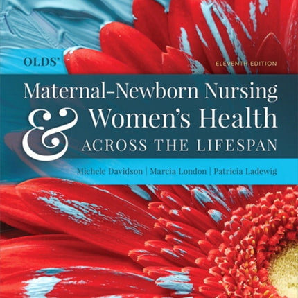 Olds MaternalNewborn Nursing  Womens Health