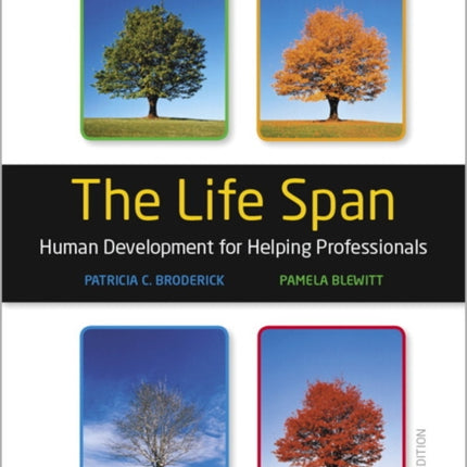 Life Span, The: Human Development for Helping Professionals