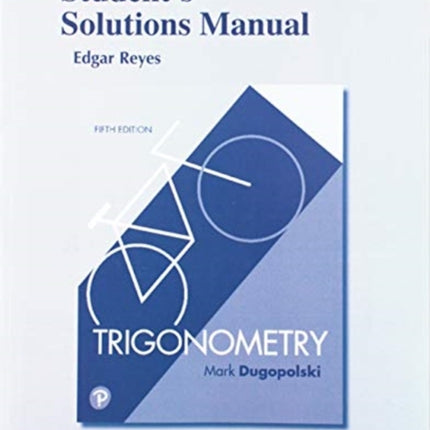 Student Solutions Manual for Trigonometry