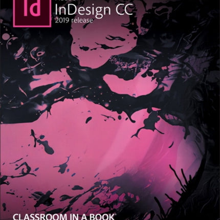 Adobe InDesign CC Classroom in a Book (2019 Release)