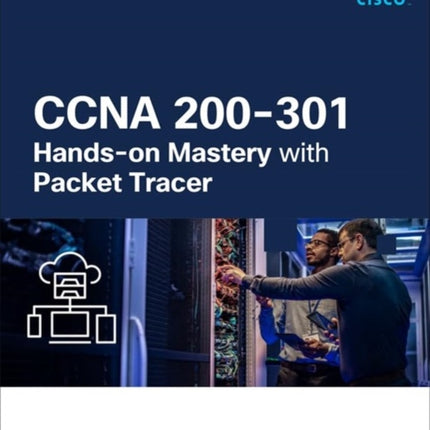 CCNA 200301 Handson Mastery with Packet Tracer