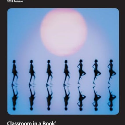 Adobe Premiere Pro Classroom in a Book 2025