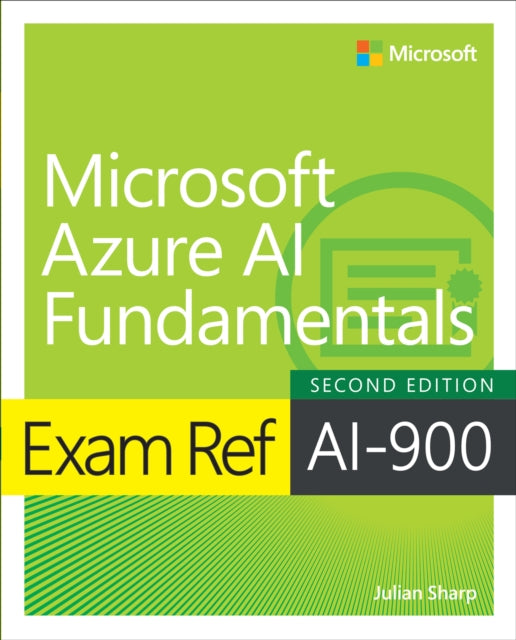 Exam Ref AI900 Microsoft Azure AI Fundamentals