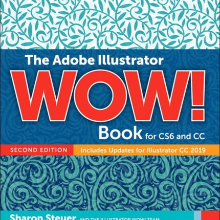 Adobe Illustrator WOW! Book for CS6 and CC, The