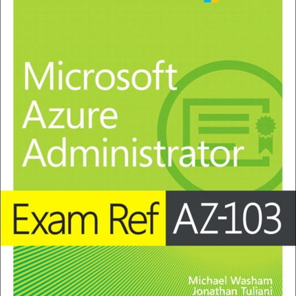 Exam Ref AZ103 Microsoft Azure Administrator
