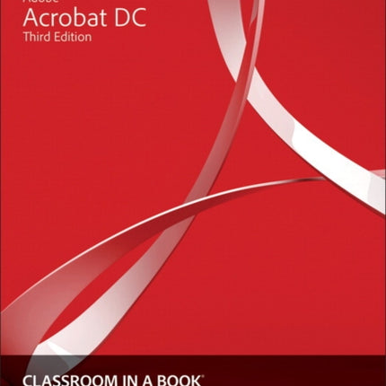 Adobe Acrobat DC Classroom in a Book