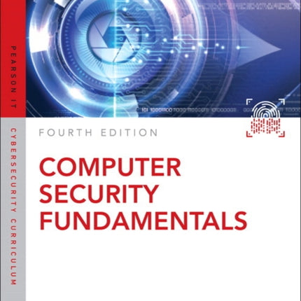 Computer Security Fundamentals Fourth Edition Pearson It Cybersecurity Curriculum Itcc