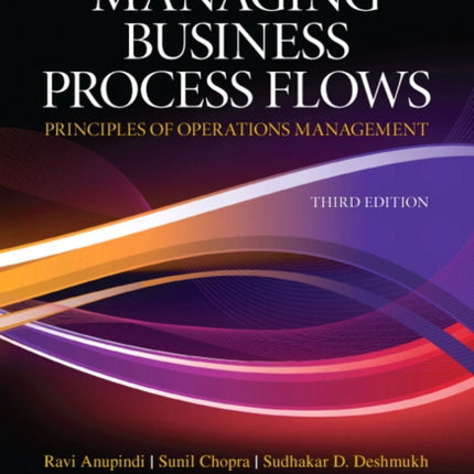 Managing Business Process Flows