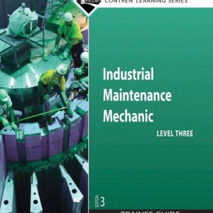 Industrial Maintenance Mechanic, Level 3