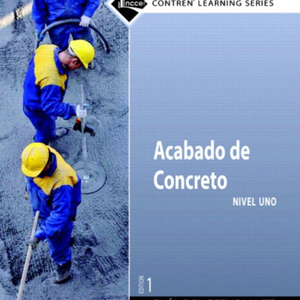 Concrete Finishing Trainee Guide in Spanish, Level 1