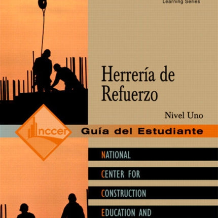 Reinforcing Ironwork Trainee Guide in Spanish, Level 1