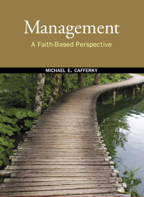 Management A FaithBased Perspective