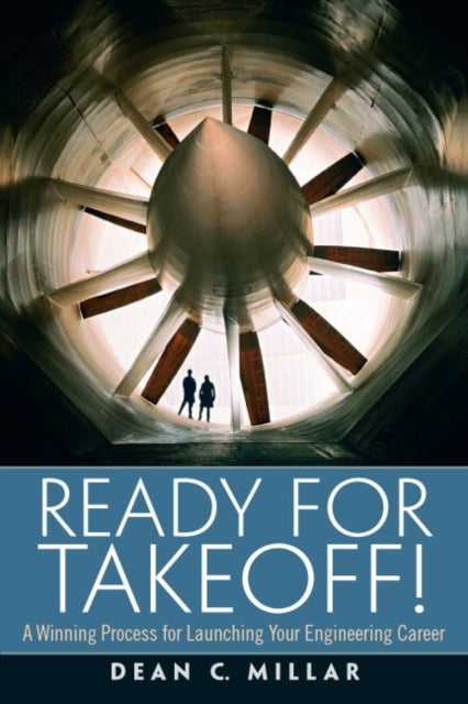 Ready for Takeoff A Winning Process for Launching Your Engineering Career