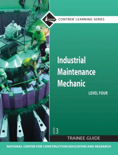 Industrial Maintenance Mechanic, Level 4