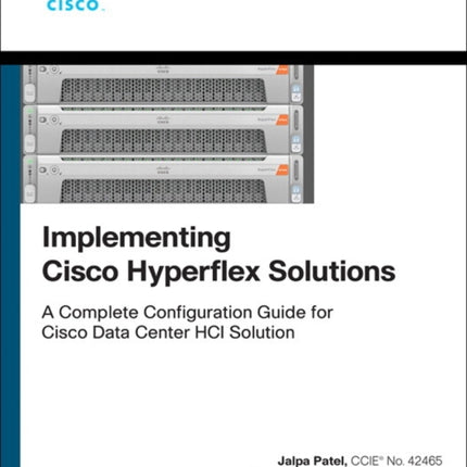 Implementing Cisco HyperFlex Solutions