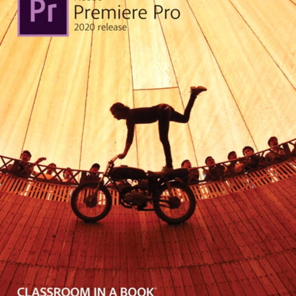 Adobe Premiere Pro Classroom in a Book 2020 release