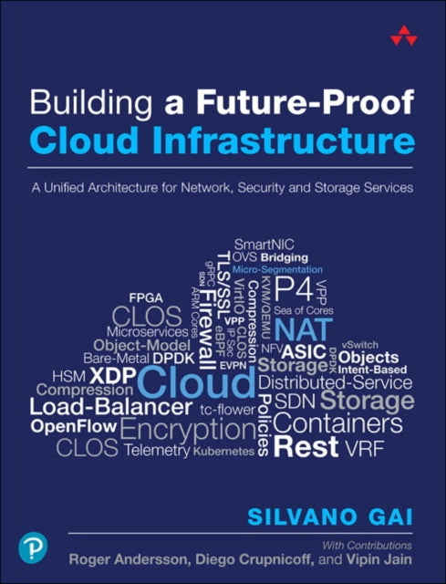 Building a Future-Proof Cloud Infrastructure: A Unified Architecture for Network, Security, and Storage Services