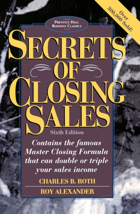 Secrets of Closing Sales