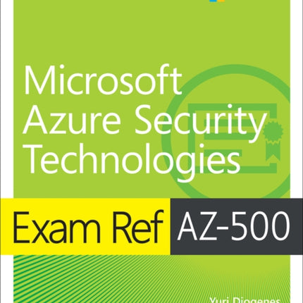 Exam Ref AZ-500 Microsoft Azure Security Technologies