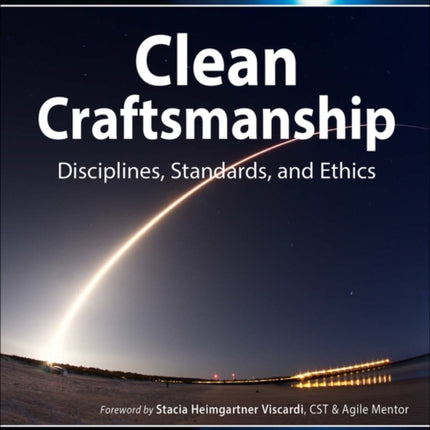 Clean Craftsmanship: Disciplines, Standards, and Ethics