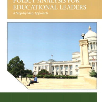 Policy Analysis for Educational Leaders