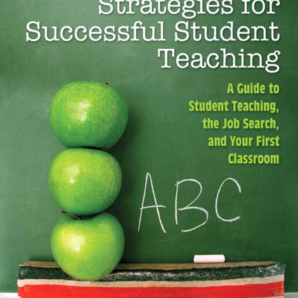 Strategies for Successful Student Teaching