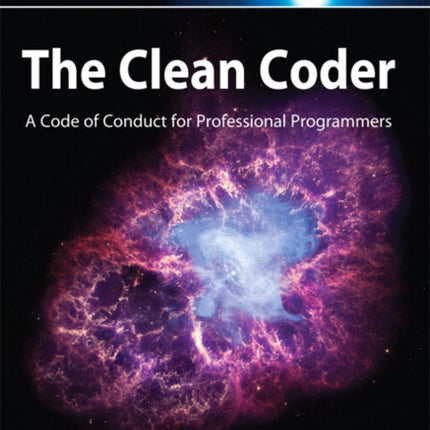 Clean Coder, The: A Code of Conduct for Professional Programmers