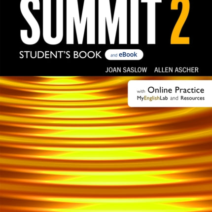 Summit Level 2 Students Book  eBook with with Online Practice Digital Resources  App