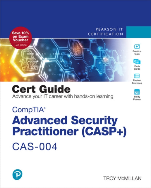 CompTIA Advanced Security Practitioner CASP CAS004 Cert Guide