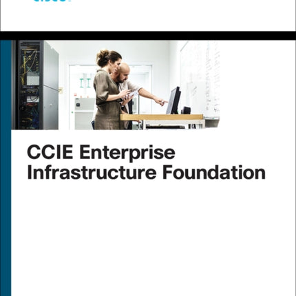 CCIE Enterprise Infrastructure Foundation