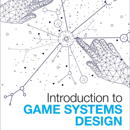 Introduction to Game Systems Design