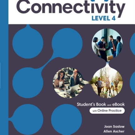 Connectivity Level 4 Students Book  Interactive Students eBook with Online Practice Digital Resources and App