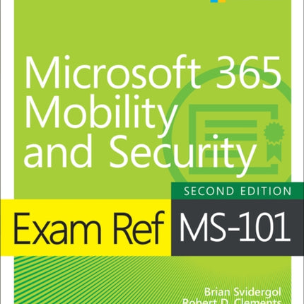 Exam Ref MS-101 Microsoft 365 Mobility and Security