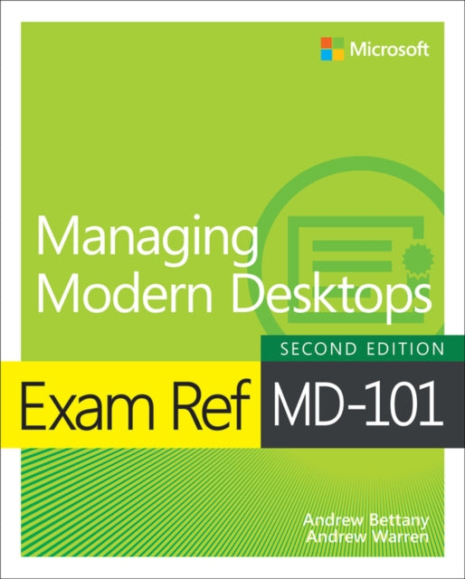 Exam Ref MD-101 Managing Modern Desktops