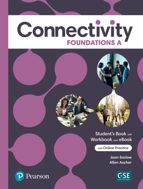 Connectivity Foundations A Students BookWorkbook  Interactive Students eBook with Online Practice Digital Resources and App