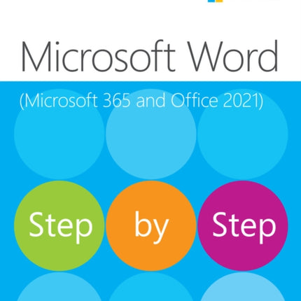 Microsoft Word Step by Step (Office 2021 and Microsoft 365)