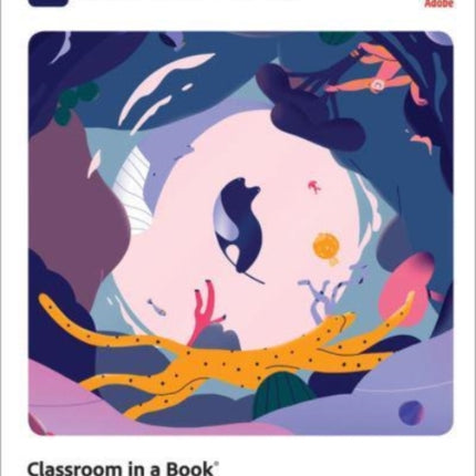 Adobe Animate Classroom in a Book (2022 release)