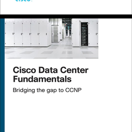 Cisco Data Center Fundamentals