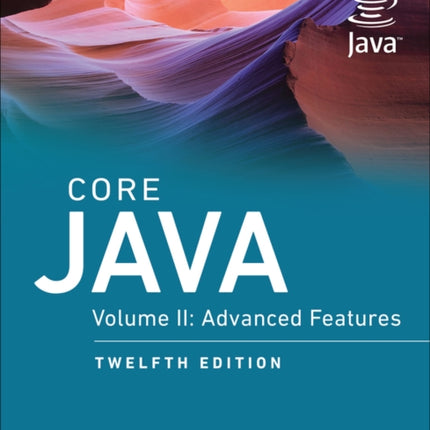 Core Java: Advanced Features, Volume 2