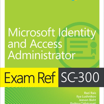 Exam Ref SC-300 Microsoft Identity and Access Administrator