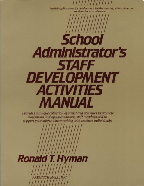 School Administrator's Staff Development Activities Manual