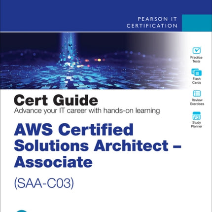 AWS Certified Solutions Architect  Associate SAAC03 Cert Guide