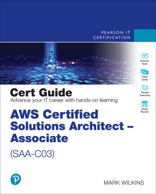 AWS Certified Solutions Architect  Associate SAAC03 Cert Guide