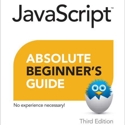 Javascript Absolute Beginner's Guide, Third Edition