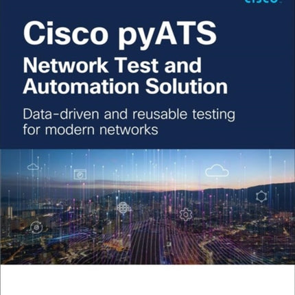 Cisco pyATS  Network Test and Automation Solution