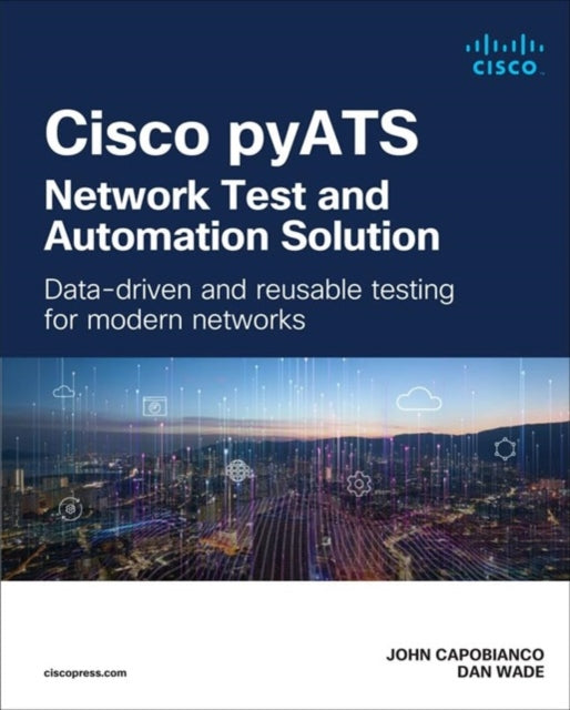 Cisco pyATS  Network Test and Automation Solution