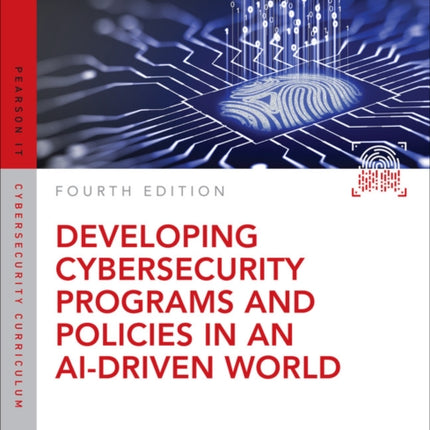 Developing Cybersecurity Programs and Policies in an AIDriven World