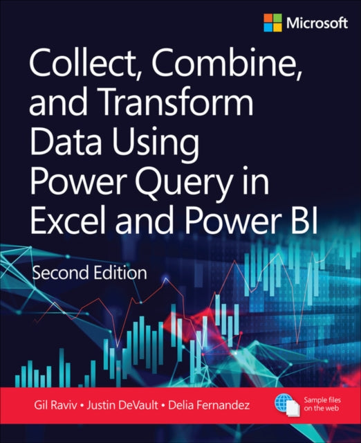 Collect Combine and Transform Data Using Power Query in Power BI and Excel